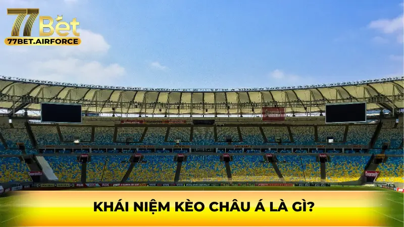 Khái niệm kèo châu Á là gì?